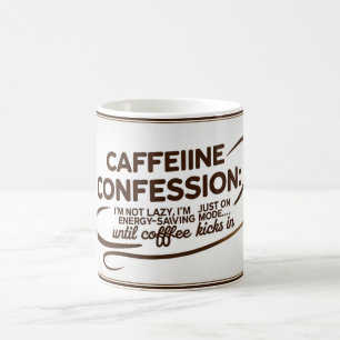 Caffeine Confession 2 Coffee Mug