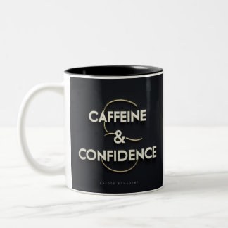 Caffeine & Confidence Mug 
