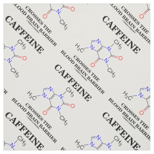 Caffeine Crosses The Blood Brain Barrier Fabric