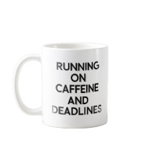 Caffeine & Deadlines Hustle Mug