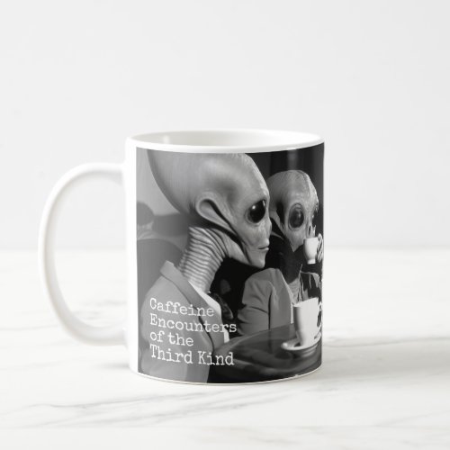 Caffeine Encounters of the Third Kind Retro Aliens Coffee Mug