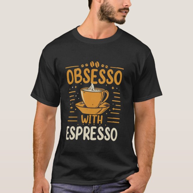 Caffeine Espresso Cafe T-Shirt (Front)