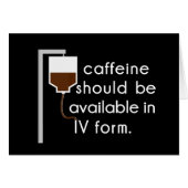 caffeine in IV, nurse humor (Front Horizontal)
