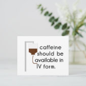 caffeine in IV, nurse humor Postcard (Standing Front)