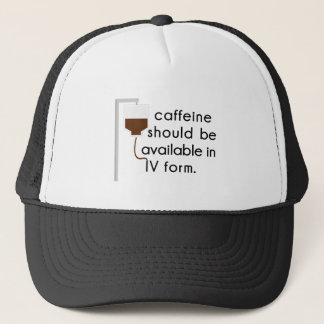 caffeine in IV, nurse humor Trucker Hat
