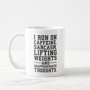 Caffeine, Lifting Weights, Inappropriate Thoughts Coffee Mug