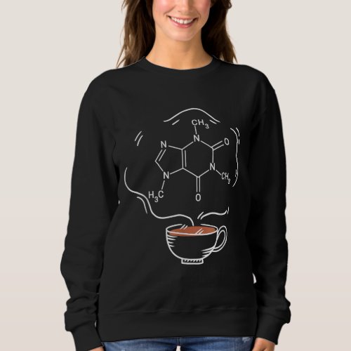 Caffeine Molecule Barista Sweatshirt