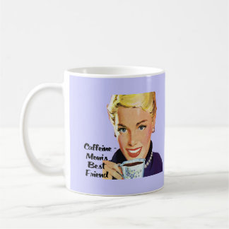 Caffeine - Mom's Best Friend Coffee Mug