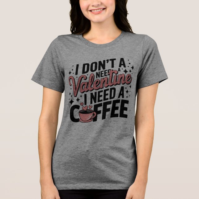 Caffeine Over Love: Cozy Tee (Front)