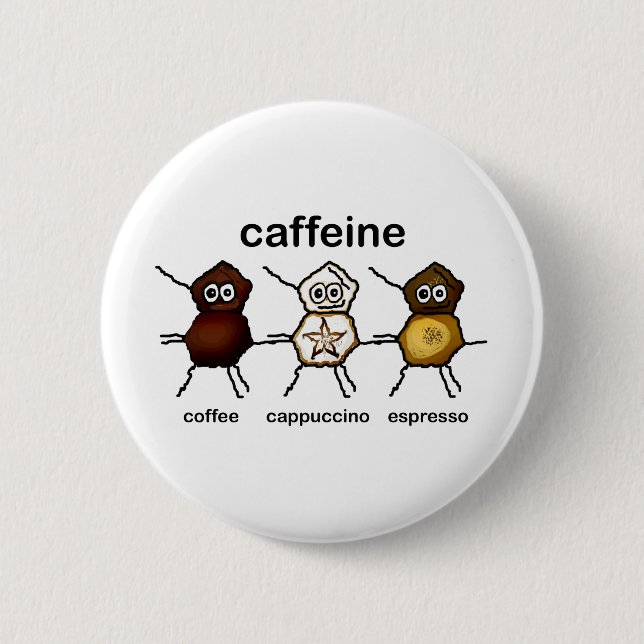 Caffeine Pinback Button (Front)
