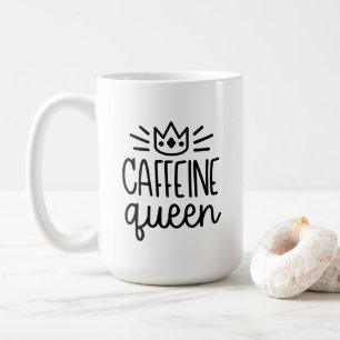 Caffeine Queen 15oz Mug