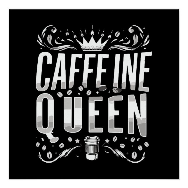 caffeine queen poster (Front)