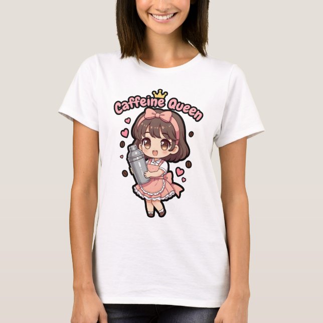 Caffeine Queen T-Shirt (Front)