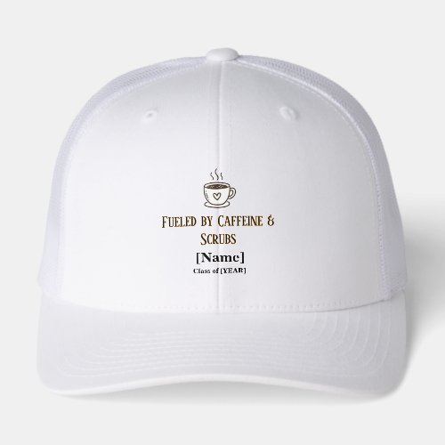 Caffeine & Scrubs Nurse Trucker Hat - Custom 2026