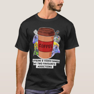 Caffeine Video Game Addiction Funny Gamer Coffee L T-Shirt