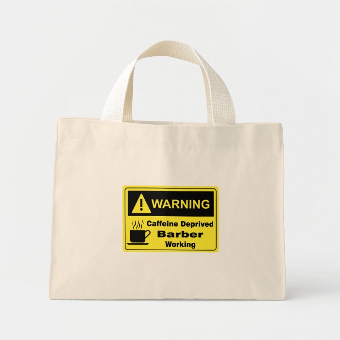 Caffeine Warning Barber Tote Bags