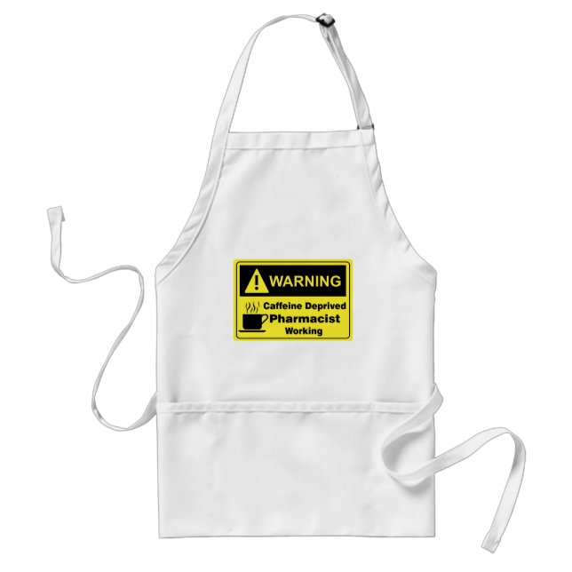 Caffeine Warning Pharmacist Adult Apron (Front)