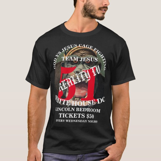 CAGE FIGHTING WASHINGTON DC LINCOLN BEDROOM TRUMP T-Shirt (Front)