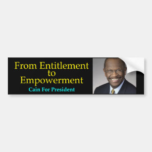 Cain For President - Empowerment Bumpersticker Bumper Sticker