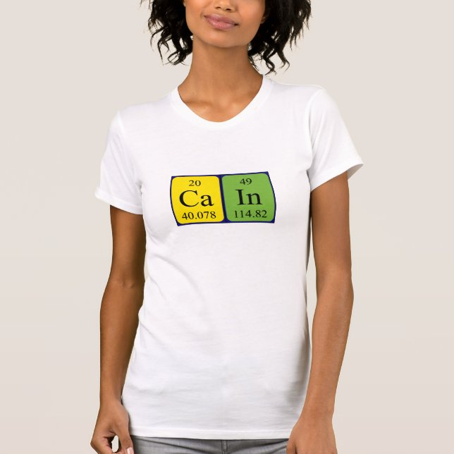 Cain periodic table name shirt (Front)