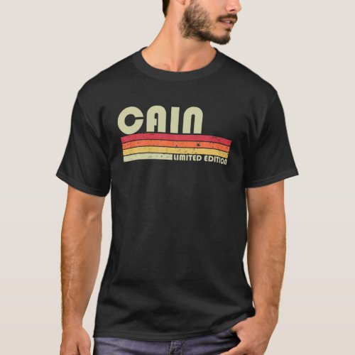 CAIN Surname Funny Retro Vintage 80S 90S Birthday T_Shirt