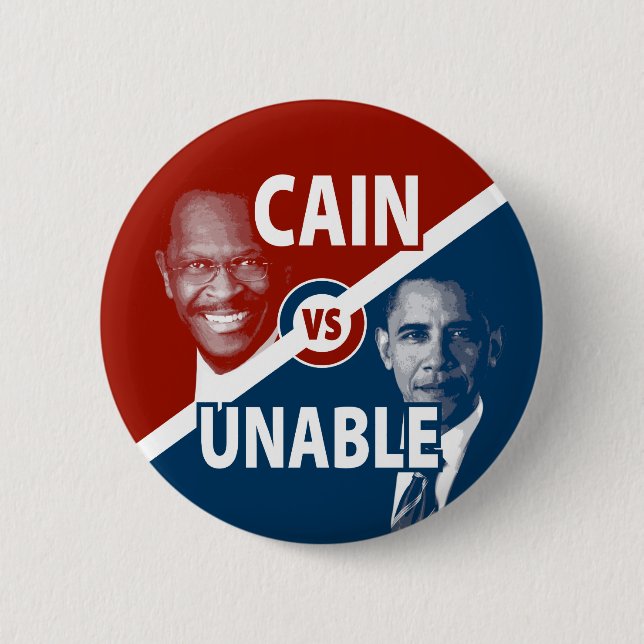 Cain vs Unable Herman Cain Campaign Button (Front)