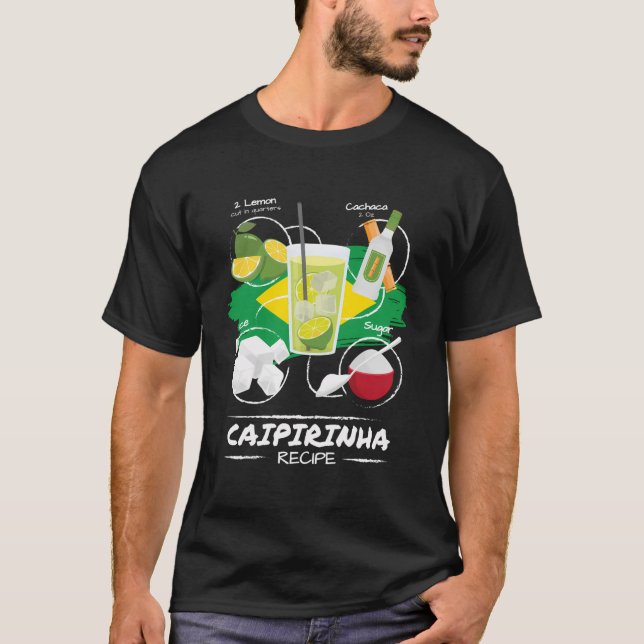 Caipirinha Recipe I Brasilien Caipirinha Cocktail  T-Shirt (Front)