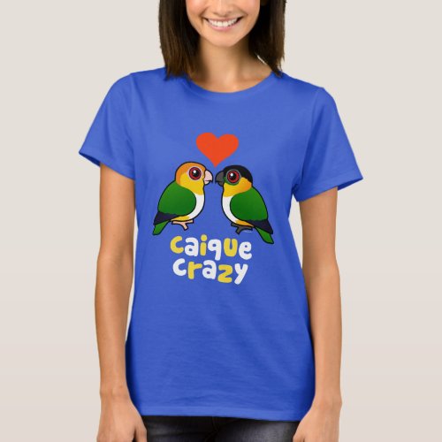 Caique Crazy T_Shirt