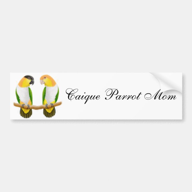 Caique Parrot Mom Bumper Sticker (Front)