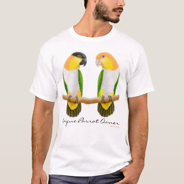 Caique Parrot Owner T-Shirt (Front)