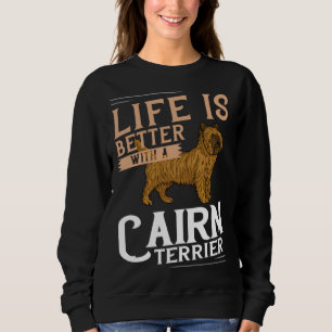 Cairn Terrier Dog  Puppies Owner   3 Sweatshirt