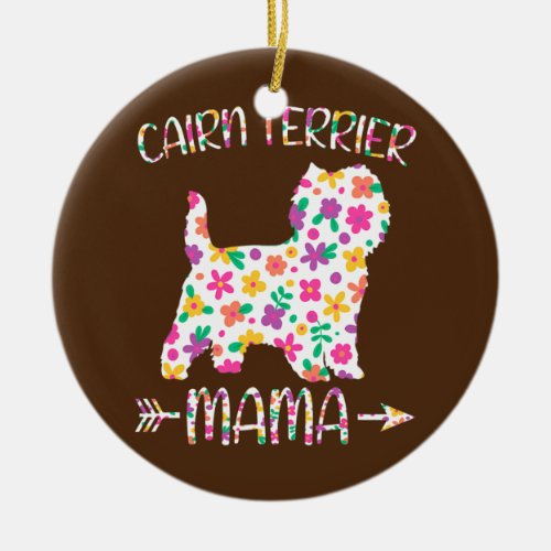 Cairn Terrier Mama Floral Dog Mom Mothers Day  Ceramic Ornament