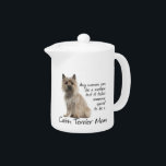 Cairn Terrier Mom Teapot<br><div class="desc">This teapot is a great gift for any Cairn Terrier Mom. Combine it with mugs and coasters for a complete set.</div>