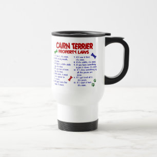 CAIRN TERRIER Property Laws 2 Travel Mug