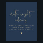 CAITLIN Navy & Gold Date Night Card Poster<br><div class="desc">This date night card template features an edgy handwritten font and modern minimalist design paired with gold and navy color combination. Easily change the colors and edit *most* wording to meet the needs of your occasion. This sign is perfect for your contemporary, minimalist, modern bridal shower or other celebration.</div>