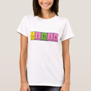Caitlin periodic table name shirt