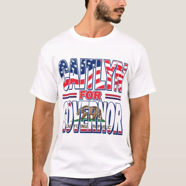 Caitlyn-for-GOV T-Shirt (Front)