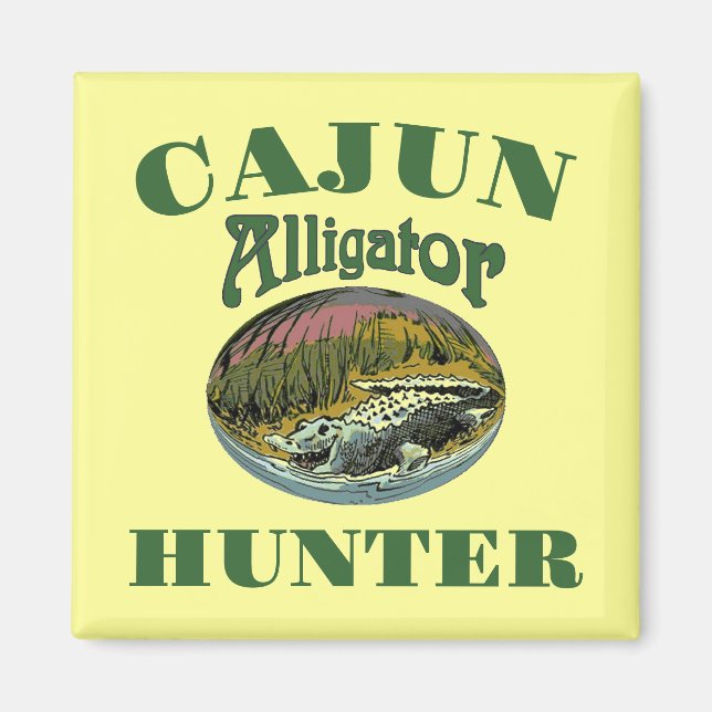Cajun Alligator Hunter Magnet (Front)