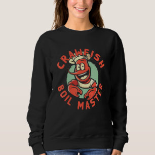 Cajun Crawfish Boil Party Boil Master Mardi Gras S Sweatshirt