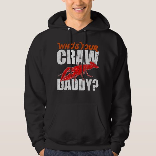 Cajun Crawfish Crawdaddy Crayfish Gift Lover Hoodie