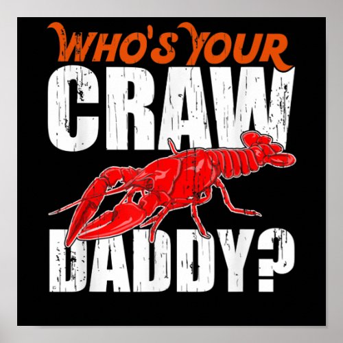 Cajun Crawfish Crawdaddy Crayfish Gift Lover Poster