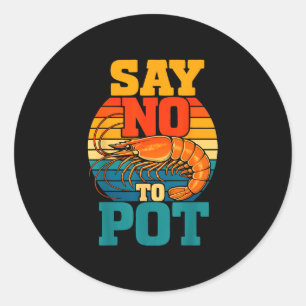 Cajun humor seafood lover boil shrimps classic round sticker