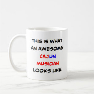 cajun musician, awesome coffee mug