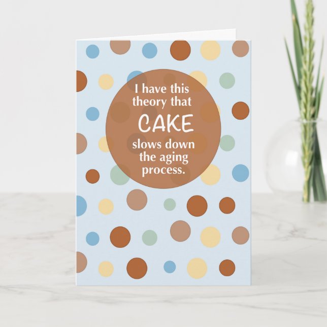 Cake Birthday Funny Aging Humor Polka Dot Card (Front)