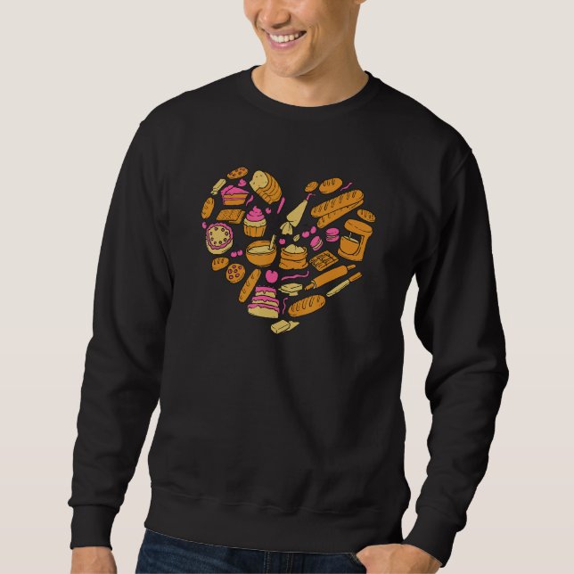 Cake Cake Baking Heart Love Hobby Baker Pastry Che Sweatshirt (Front)