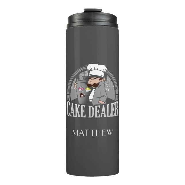 Cake Dealer Funny Bakery Owner Personalized Thermal Tumbler (Front)