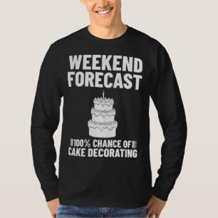 Cake Decorating Baker Ideas Beginner T-Shirt