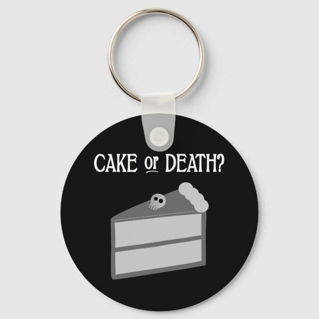 Cake or Death? Keychain (Front)