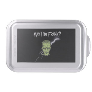 Cake Pan, May I Be Frank, Frankenstein Pan