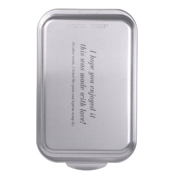 Cake pan with a special surprise message. | Zazzle